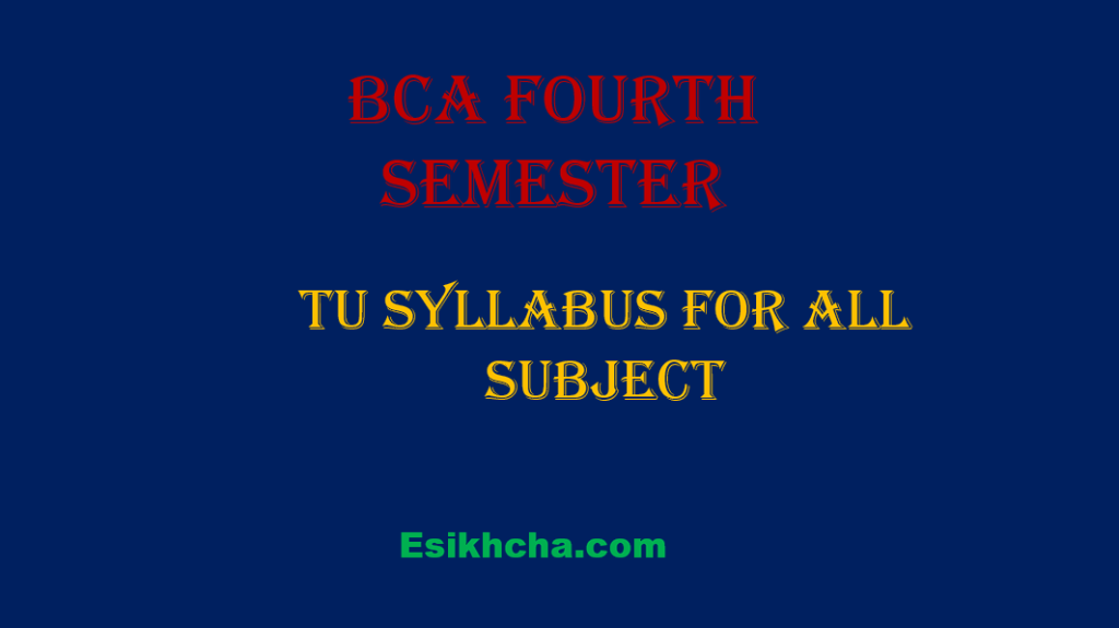 BCA Fourth Semester TU Syllabus 1 BCA fourth Semester TU Syllabus